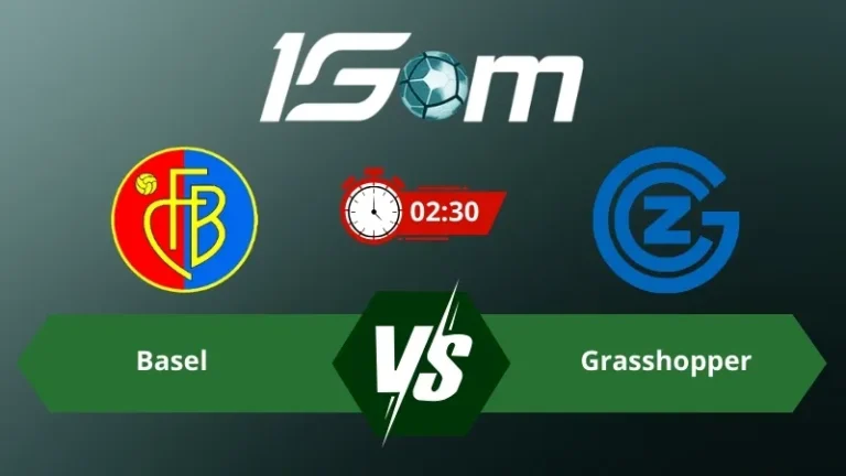 Soi kèo Basel vs Grasshopper 02h30 ngày 06/03/2026 – VĐQG Thuỵ Sĩ