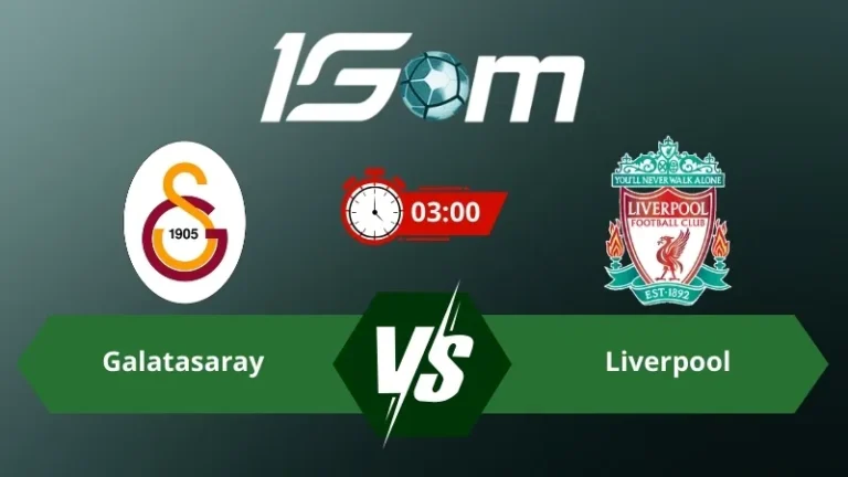 Soi kèo Galatasaray vs Liverpool 03h00 ngày 11/03/2026 – Champions League