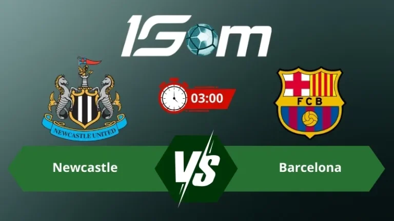 Soi kèo Newcastle vs Barcelona 03h00 ngày 11/03/2026 – Champions League
