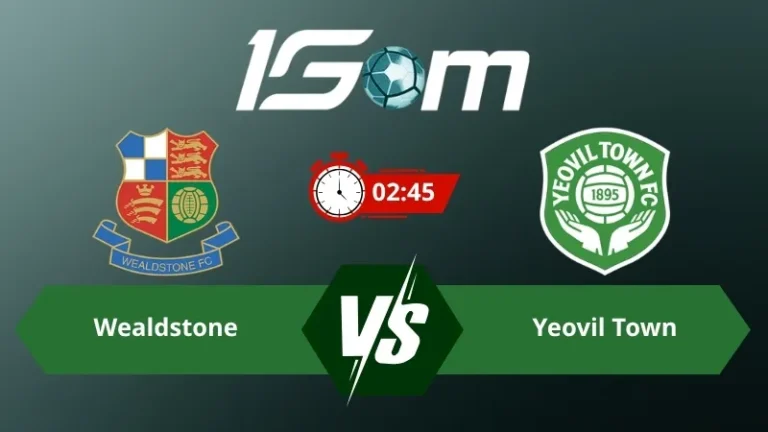 Soi kèo Wealdstone vs Yeovil Town 02h45 ngày 26/03/2026 – National League
