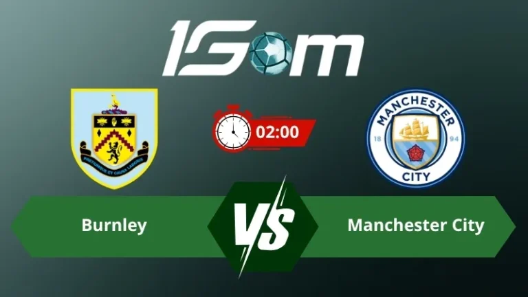 Soi kèo Burnley vs Manchester City 02h00 ngày 23/04/2026 – Ngoại Hạng Anh
