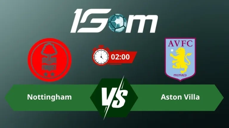 Soi kèo Nottingham vs Aston Villa 02h00 ngày 01/05/2026 – Europa League