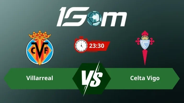 Soi kèo Villarreal CF vs Celta Vigo 02h00 ngày 27/04/2026 – La Liga