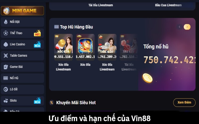Ưu điểm và hạn chế của Vin88