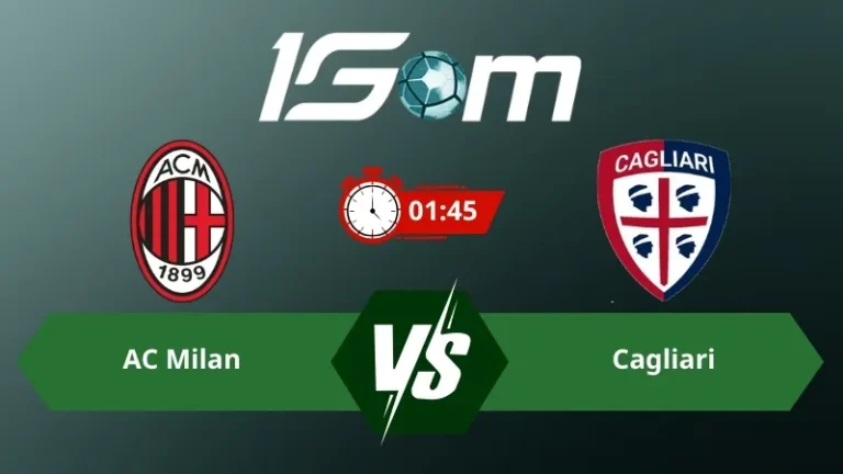 Soi kèo AC Milan vs Cagliari 01h45 ngày 25/05/2026 – Serie A