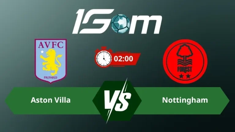 Soi kèo Aston Villa vs Nottingham 02h00 ngày 08/05/2026 – Europa League