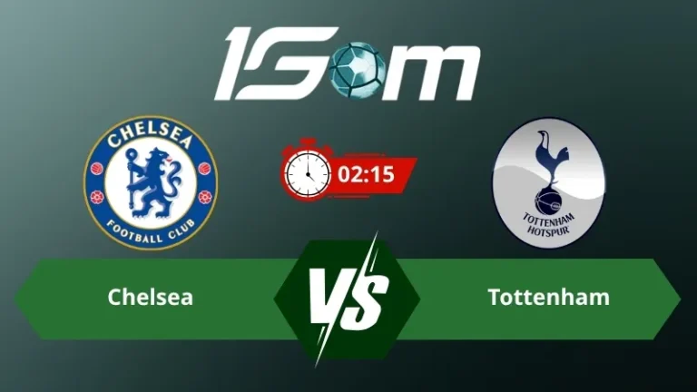 Soi kèo Chelsea vs Tottenham 02h15 ngày 20/05/2026 – Ngoại hạng Anh