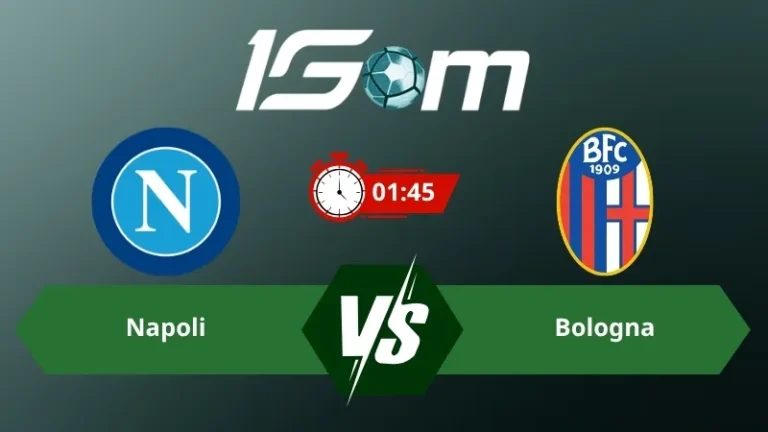 Soi kèo Napoli vs Bologna 01h45 ngày 12/05/2026 – Serie A