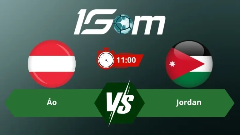 Soi kèo Áo vs Jordan 11h00 ngày 17/06/2026 – World Cup 2026