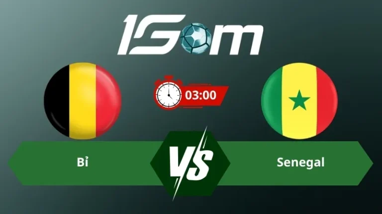 Soi kèo Bỉ vs Senegal 03h00 ngày 02/07/2026 – World Cup 2026