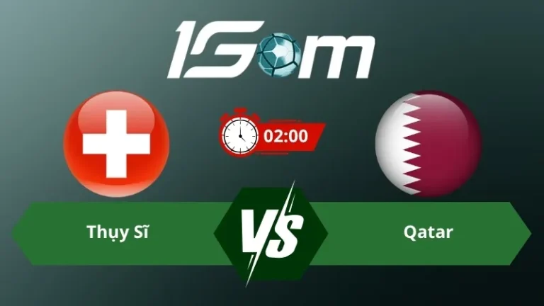 Soi kèo Thụy Sĩ vs Qatar 02h00 ngày 14/06/2026 – World Cup 2026