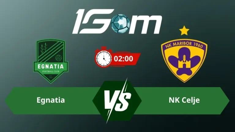 Soi kèo Egnatia vs NK Celje 02h00 ngày 23/07/2026 – Vòng Loại Champions League