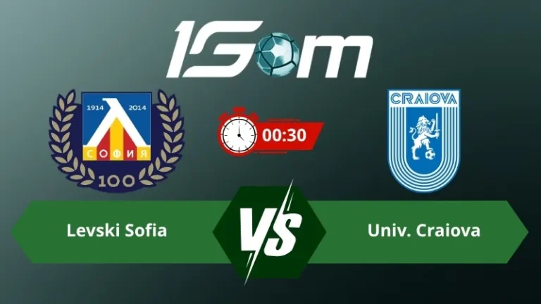 Soi kèo Levski Sofia vs Univ. Craiova 00h30 ngày 23/07/2026 – Vòng Loại Champions League