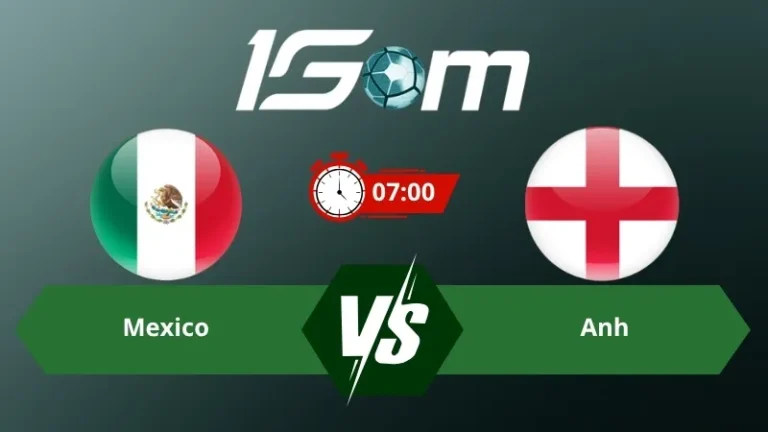 Soi kèo Mexico vs Anh 07h00 ngày 06/07/2026 – World Cup 2026