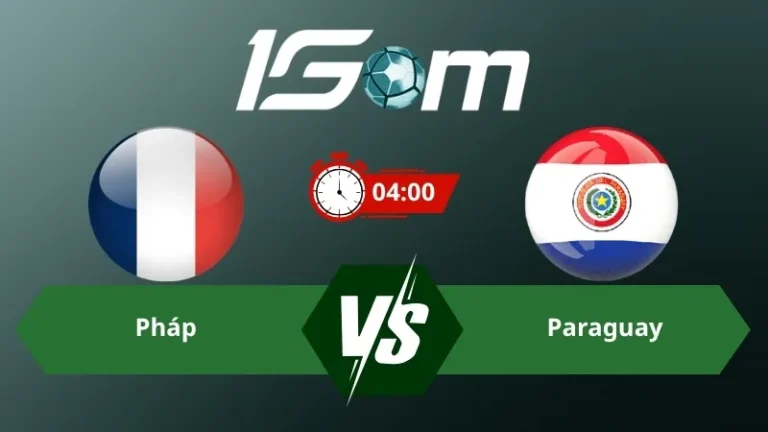 Soi kèo Pháp vs Paraguay 04h00 ngày 05/07/2026 – World Cup 2026