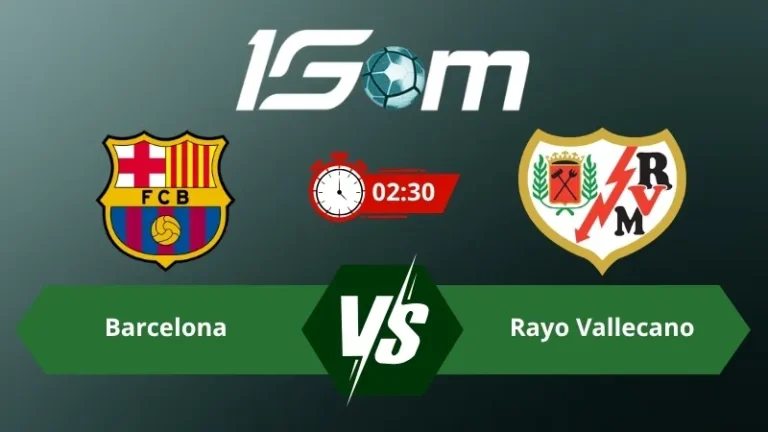 Soi kèo Barcelona vs Rayo Vallecano 02h30 ngày 01/09/2026 – La Liga