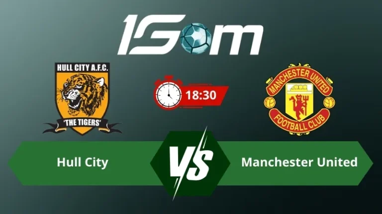 Soi kèo Hull City vs Manchester United 18h30 ngày 22/08/2026 – Ngoại Hạng Anh