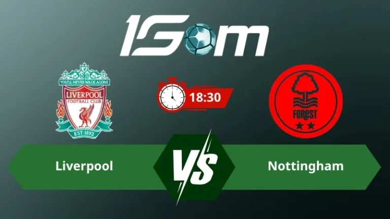 Soi kèo Liverpool vs Nottingham 18h30 ngày 29/08/2026 – Ngoại Hạng Anh