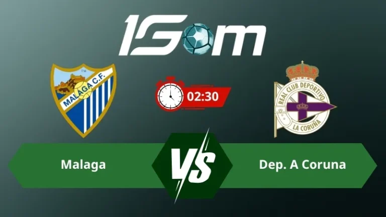 Soi kèo Malaga vs Dep. A Coruna 02h30 ngày 25/08/2026 – La Liga