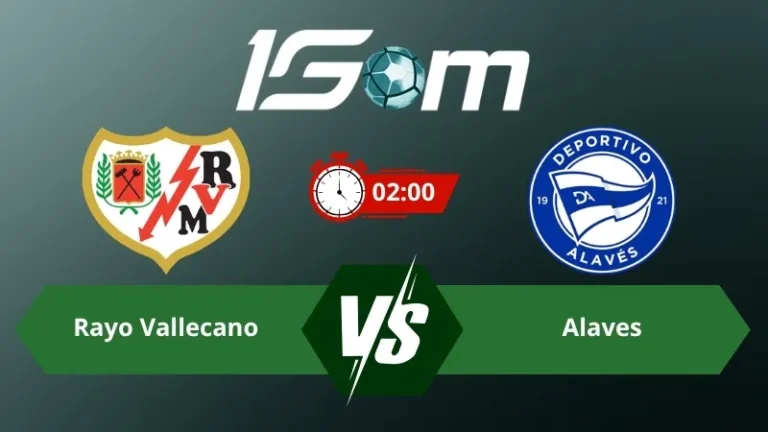 Soi kèo Rayo Vallecano vs Alaves 02h00 ngày 21/08/2026 – La Liga