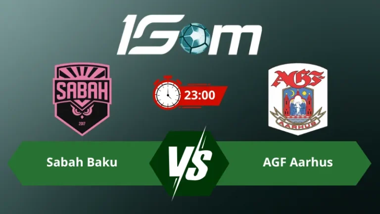 Soi kèo Sabah Baku vs AGF Aarhus 23h00 ngày 11/08/2026 – Vòng Loại Champions League