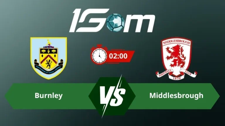 Soi kèo Burnley vs Middlesbrough 02h00 ngày 03/09/2026 – Championship