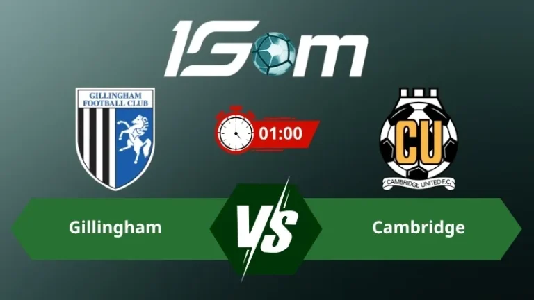 Soi kèo Gillingham vs Cambridge 01h00 ngày 23/09/2026 – EFL Trophy Anh