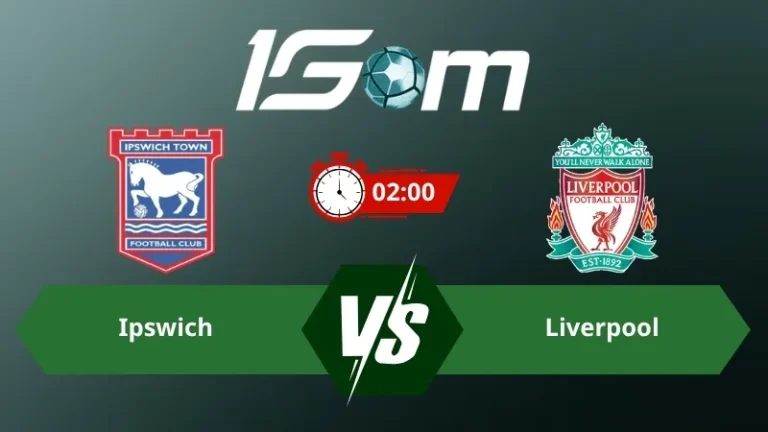 Soi kèo Ipswich vs Liverpool 02h00 ngày 05/09/2026 – Ngoại Hạng Anh