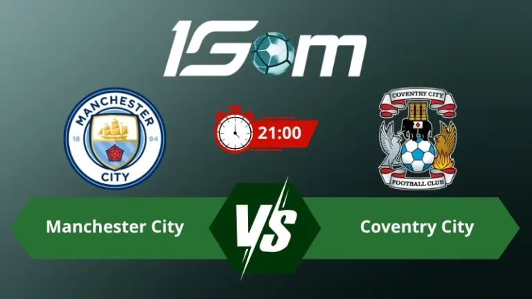 Soi kèo Manchester City vs Coventry City 21h00 ngày 05/09/2026 – Ngoại Hạng Anh