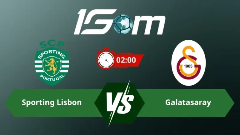 Soi kèo Sporting Lisbon vs Galatasaray 02h00 ngày 10/09/2026 – Champions League